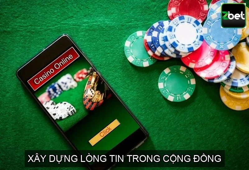 HỢP TÁC ZBET – KEVINCOLBY.COM – HỆ SINH THÁI CÁ CƯỢC THÔNG MINH 6 Xây dựng lòng tin trong cộng đồng